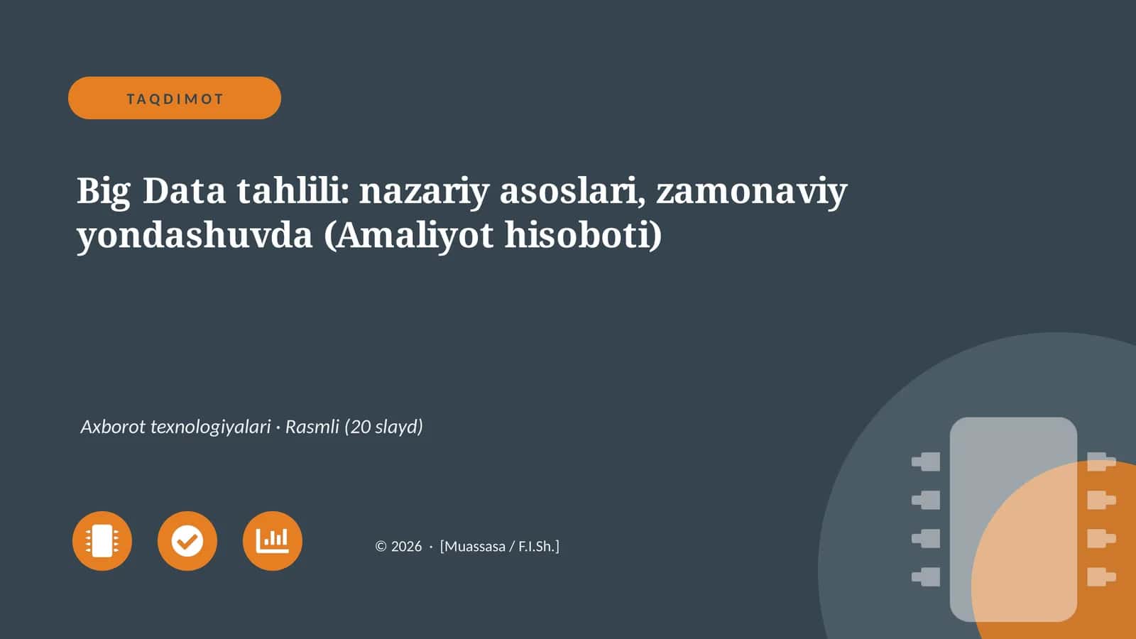 Big Data tahlili: nazariy asoslari, zamonaviy yondashuvda (Amaliyot hisoboti)