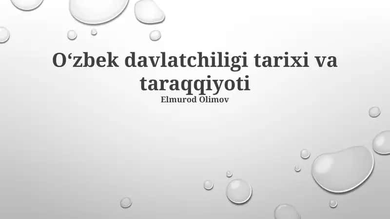Oʻzbek davlatchiligi tarixi va taraqqiyoti