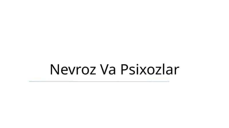 Nevroz Va Psixozlar