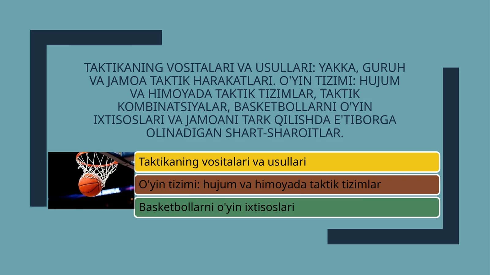 Taktikaning vositalari va usullari
