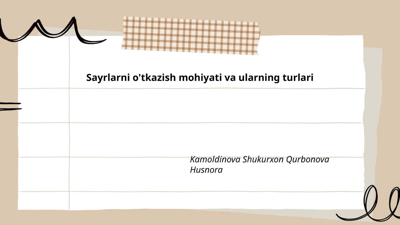 Sayrlarni o'tkazish mohiyati va ularning turlari