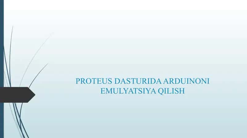 PROTEUS DASTURIDA ARDUINONI EMULYATSIYA QILISH