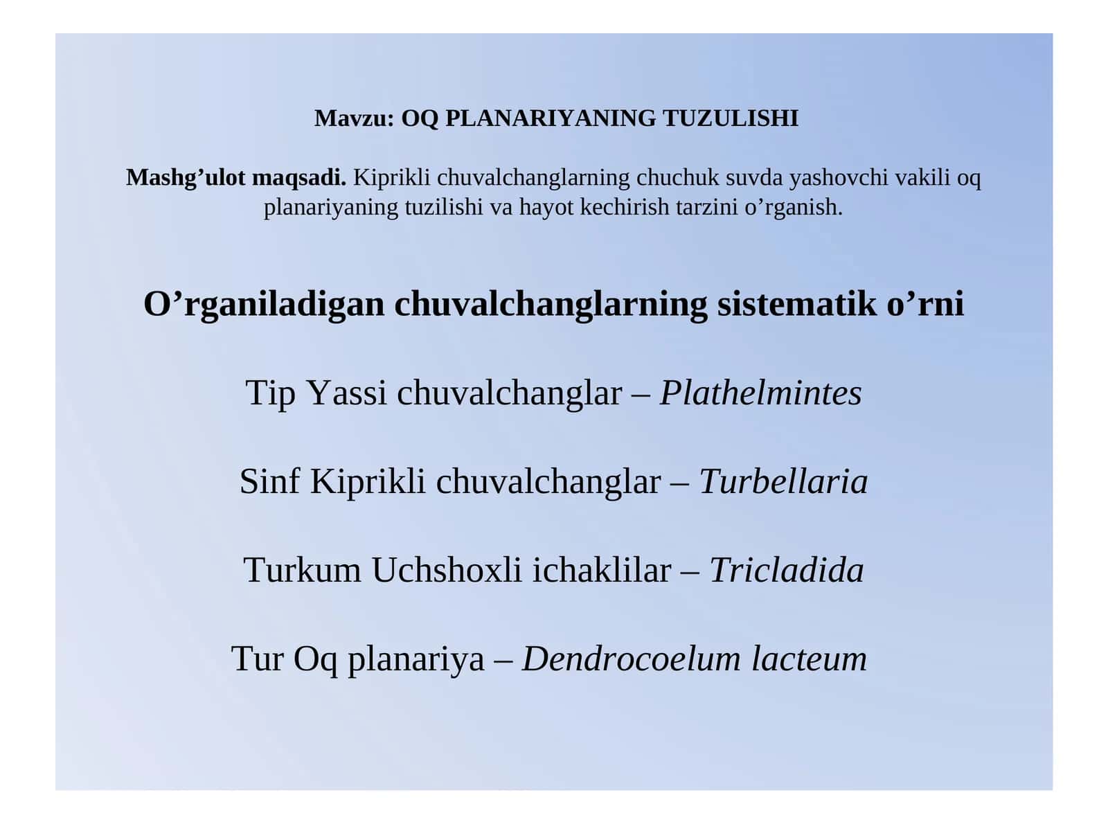 OQ PLANARIYANING TUZULISHI