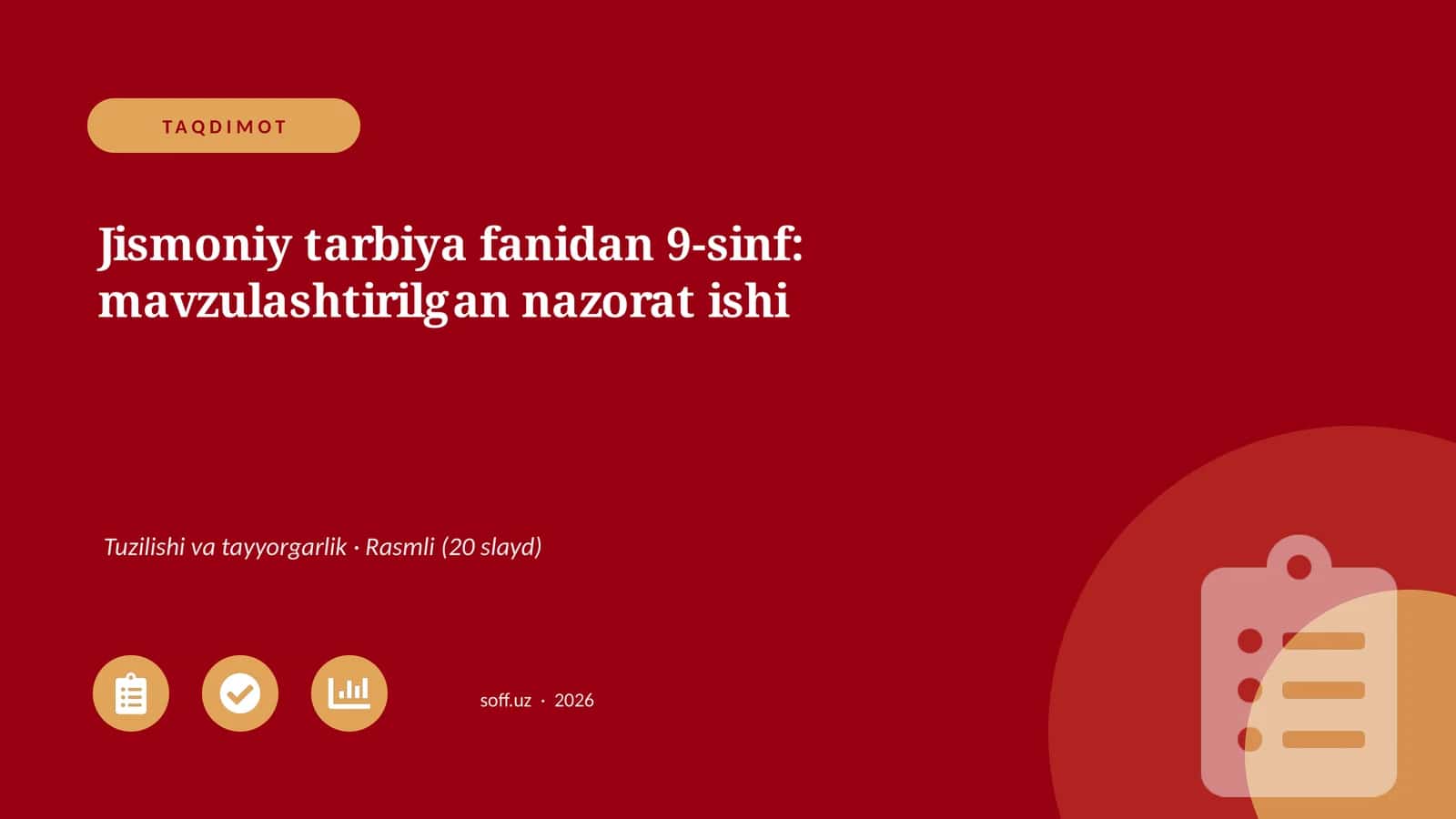 Jismoniy tarbiya fanidan 9-sinf: mavzulashtirilgan nazorat ishi