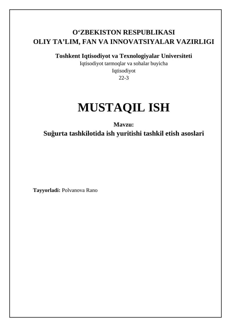 Mavzu: Suĝurta tashkilotida ish yuritishi tashkil etish asoslari