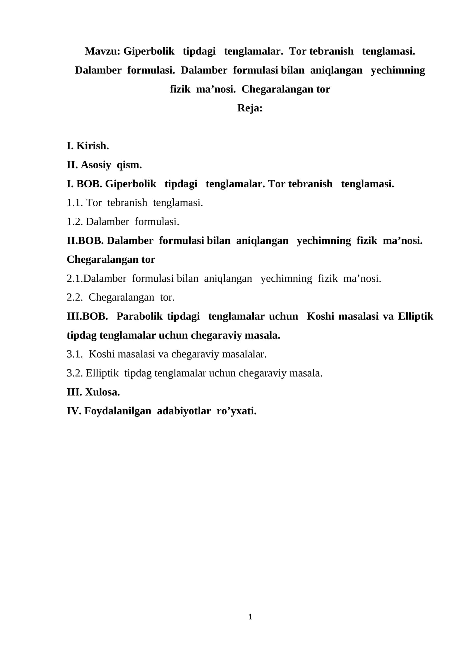 Giperbolik tipdagi tenglamalar. Tor tebranish tenglamasi. Dalamber formulasi