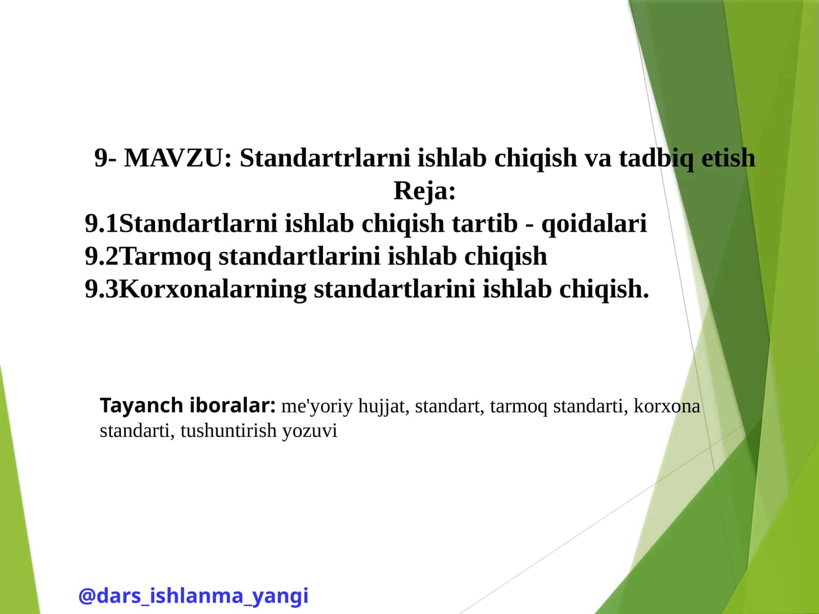 Standardlarni ishlab chiqish va tadbiq etish