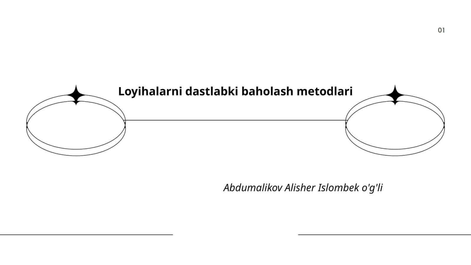 Loyihalarni dastlabki baholash metodlari