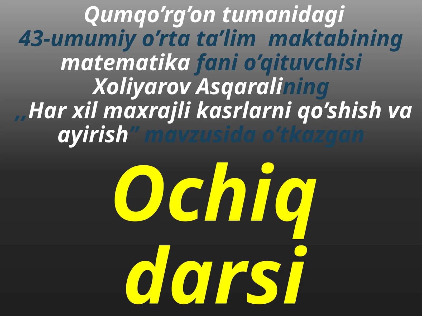 Har xil maxrajli kasrlarni qo'shish va ayirish