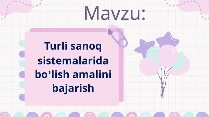 Sanoq sistemalarida bo'lish amalini bajarish