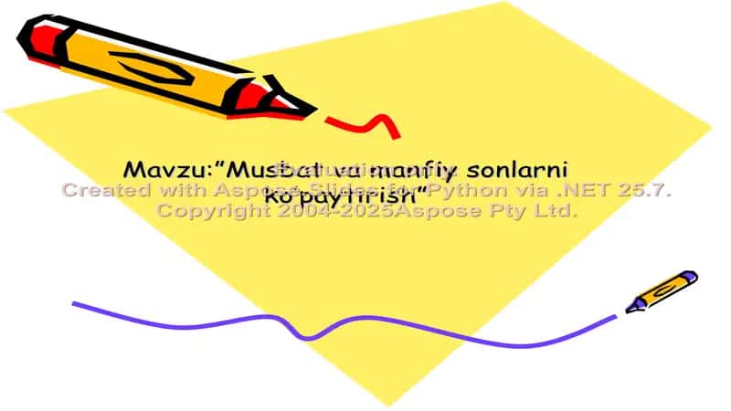 Musbat va manfiy sonlarni ko’paytirish