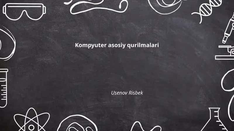 Kompyuter asosiy qurilmalari