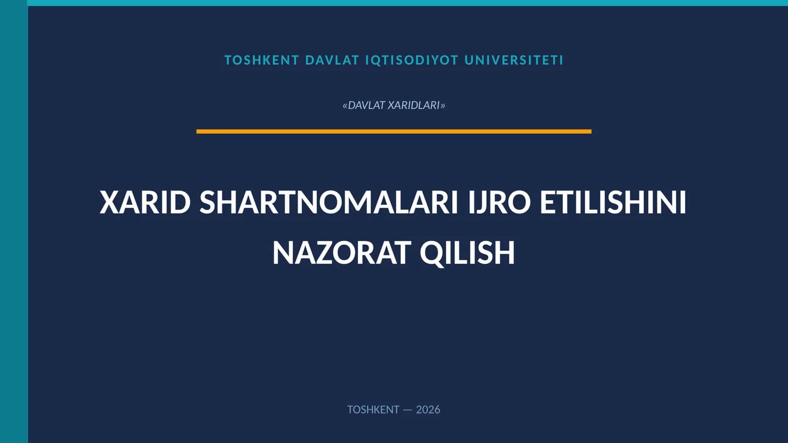 Xarid shartnomalari ijro etilishini nazorat qilish