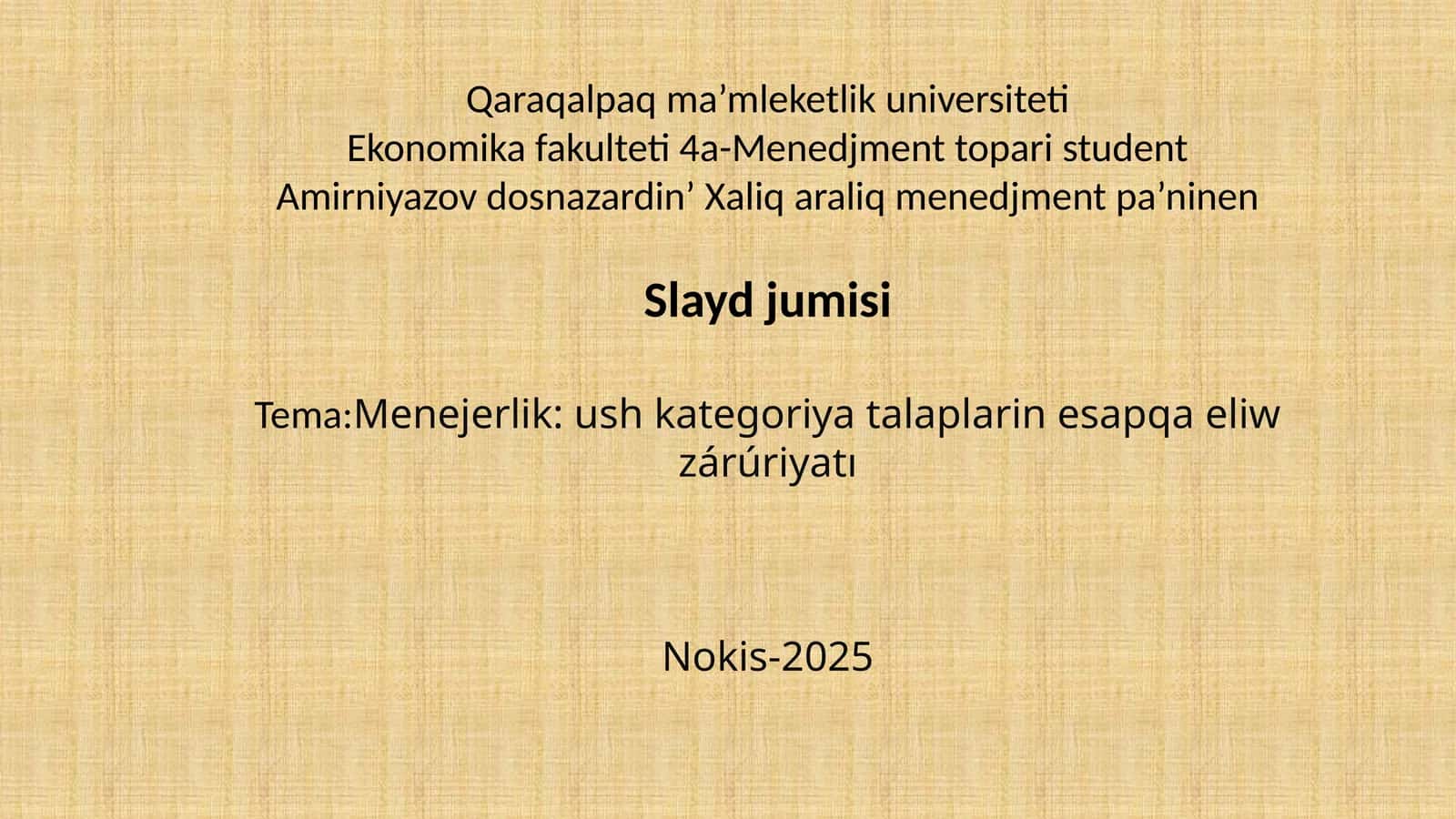 Menejerlik: ushkategoriyatalaplarinesapqaeliwzárúriyatı