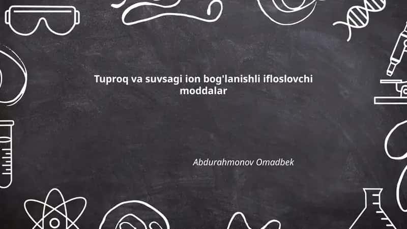 Ion bog'lanishli ifloslovchi moddalar