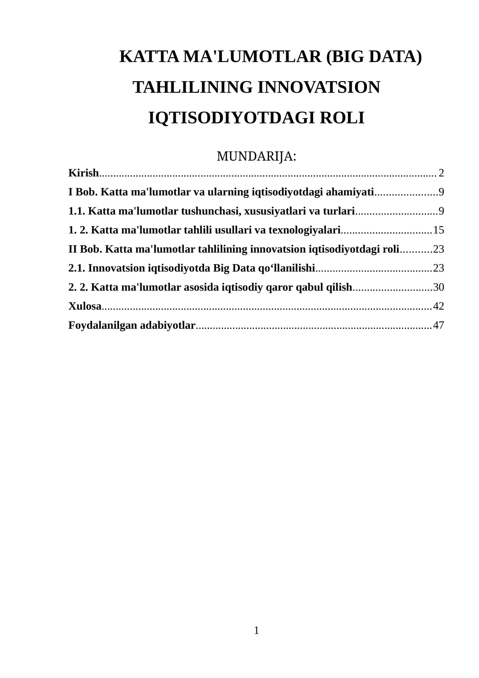 KATTA MA'LUMOTLAR (BIG DATA) TAHLILINING INNOVATSION IQTISODIYOTDAGI ROLI