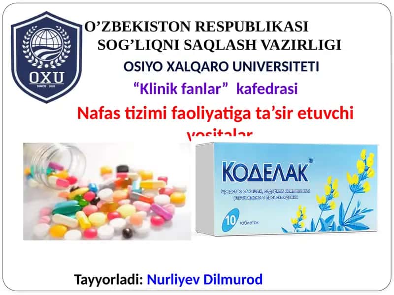 Nafas tizimi faoliyatiga ta’sir etuvchi vositalar