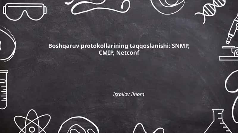 SNMP, CMIP va NETCONF arxitekturasi taqqoslanishi