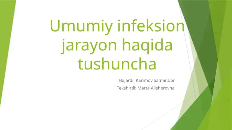 Umumiy infeksion jarayon haqida tushuncha