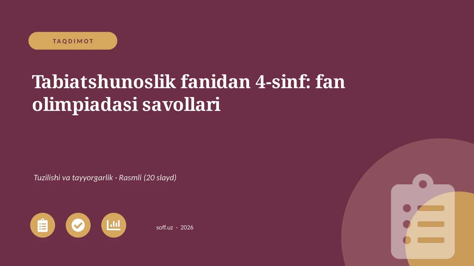 Tabiatshunoslik fanidan 4-sinf: fan olimpiadasi savollari