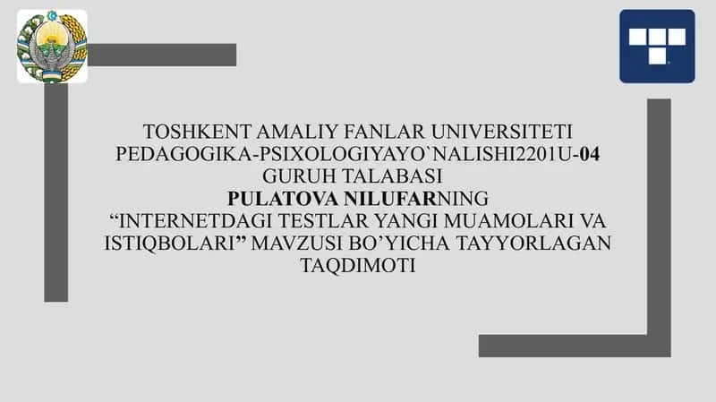 Internetdagi testlar yangi muamolari va istiqbolari.
