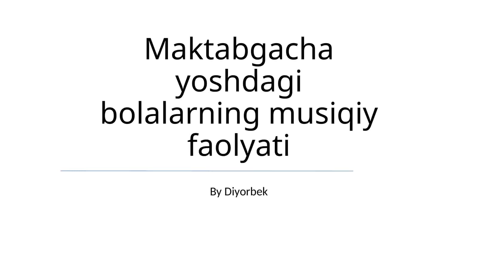 Maktabgacha yoshdagi bolalarning musiqiy faolyati