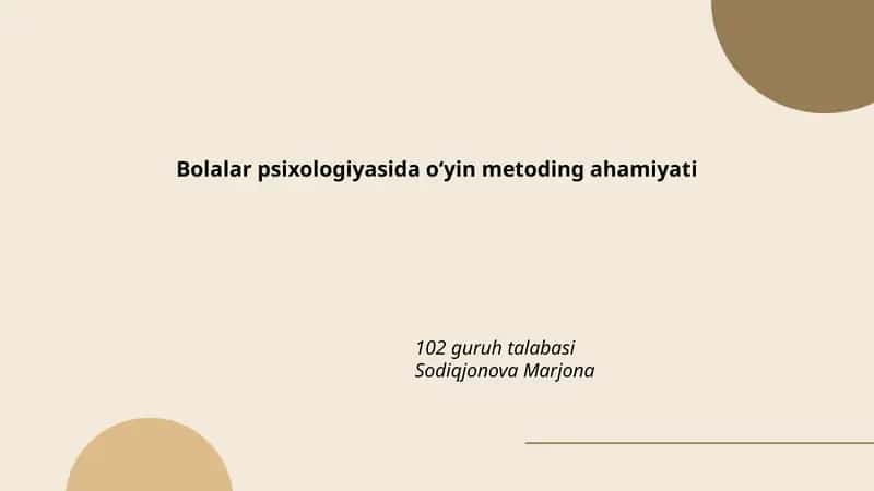 Bolalar psixologiyasida oʻyin metoding ahamiyati