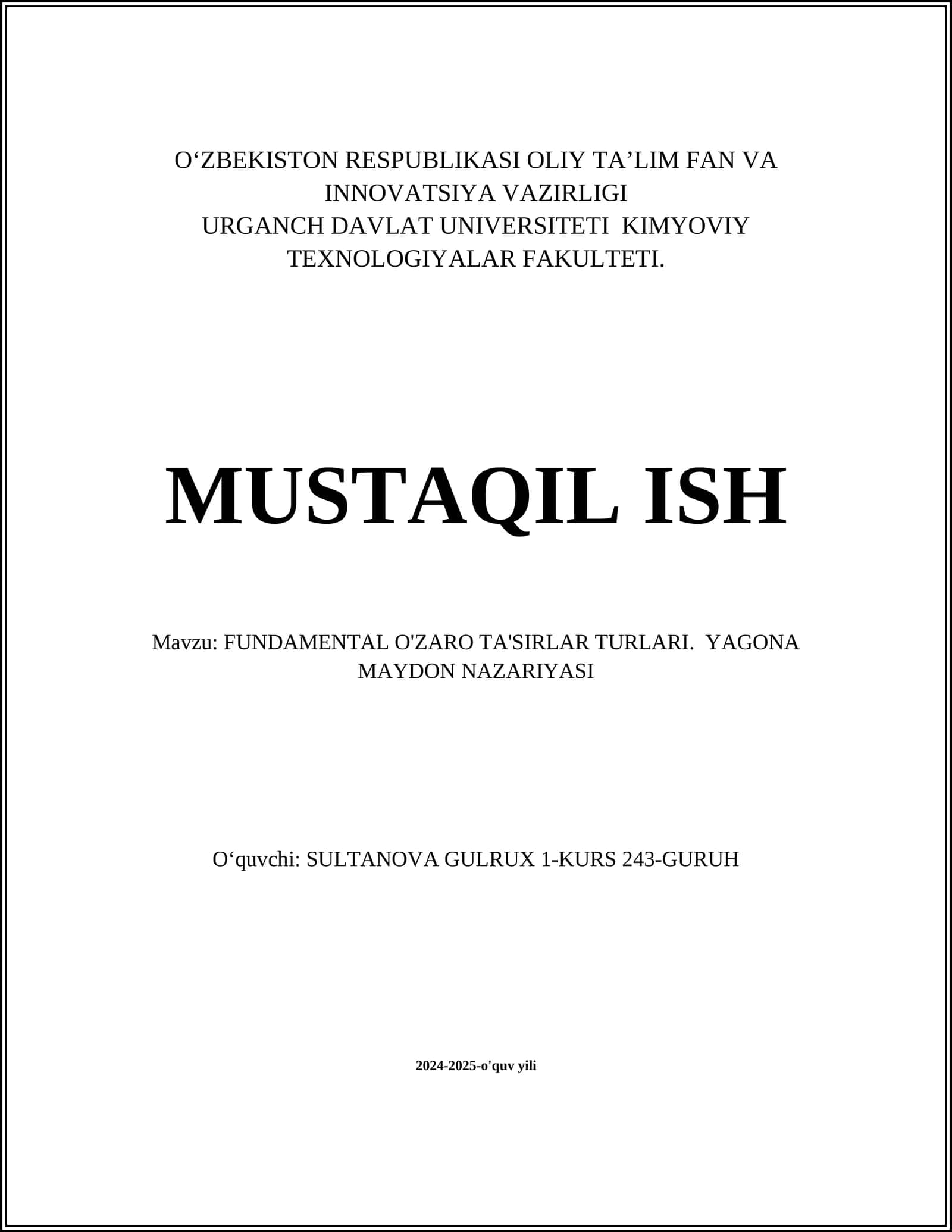 FUNDAMENTAL O'ZARO TA'SIRLAR TURLARI. YAGONA MAYDON NAZARIYASI