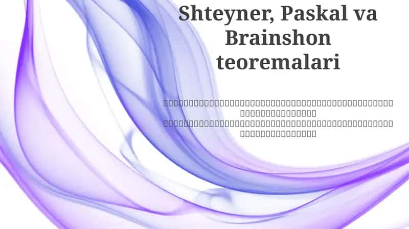 Shteyner, Paskal va Brainshon teoremalari