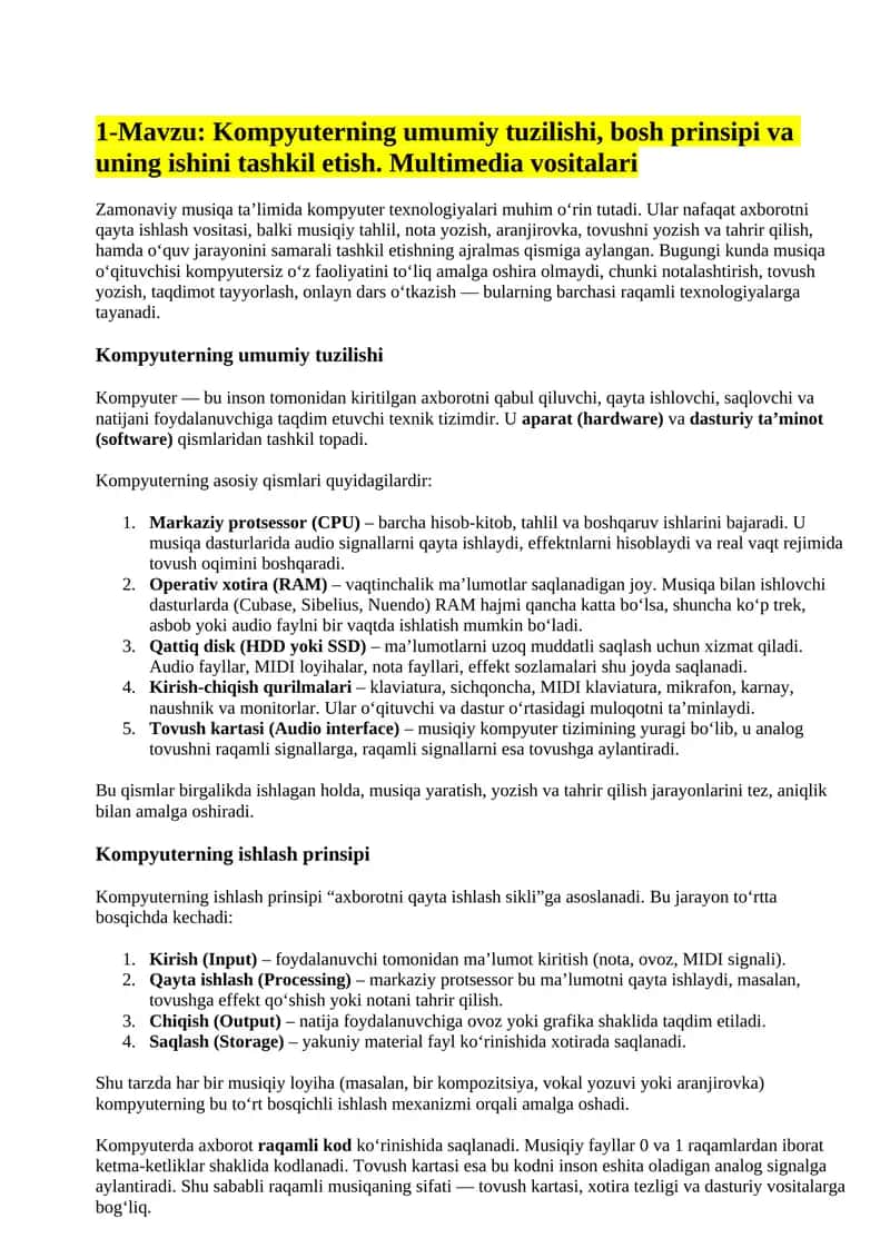 Kompyuterning umumiy tuzilishi, bosh prinsipi va uning ishini tashkil etish. Multimedia vositalari