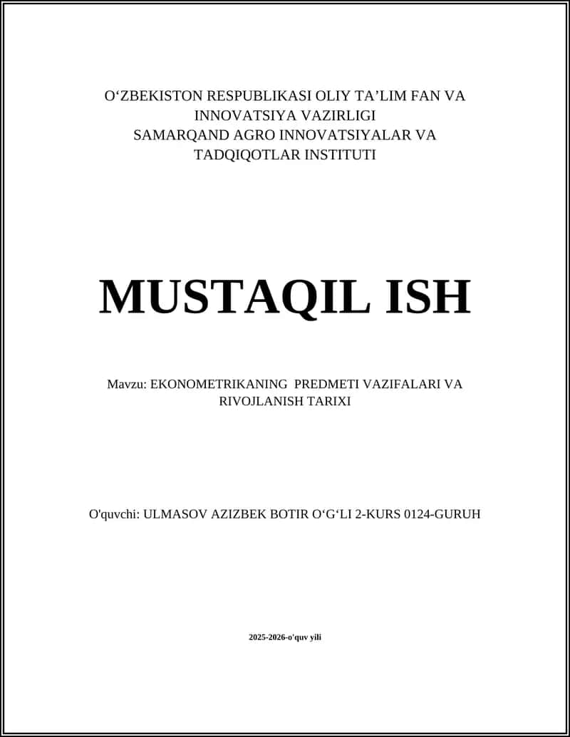 EKONOMETRIKANING PREDMETI VAZIFALARI VA RIVOJLANISH TARIXI