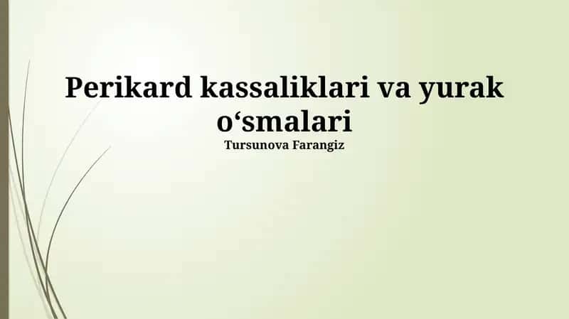 Perikard kassaliklari va yurak oʻsmalari