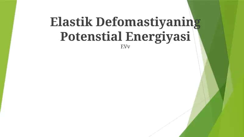 Elastik Defomatsiya Energiyasi