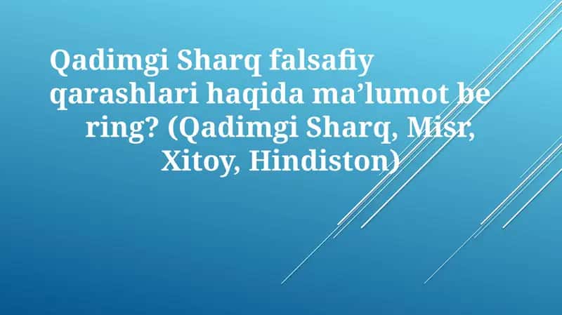 Qadimgi Sharq Falsafiy Qarashlari
