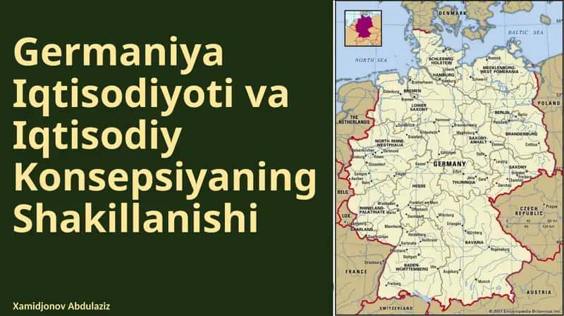 Germaniya Iqtisodiyoti va Iqtisodiy Konsepsiyaning Shakillanishi
