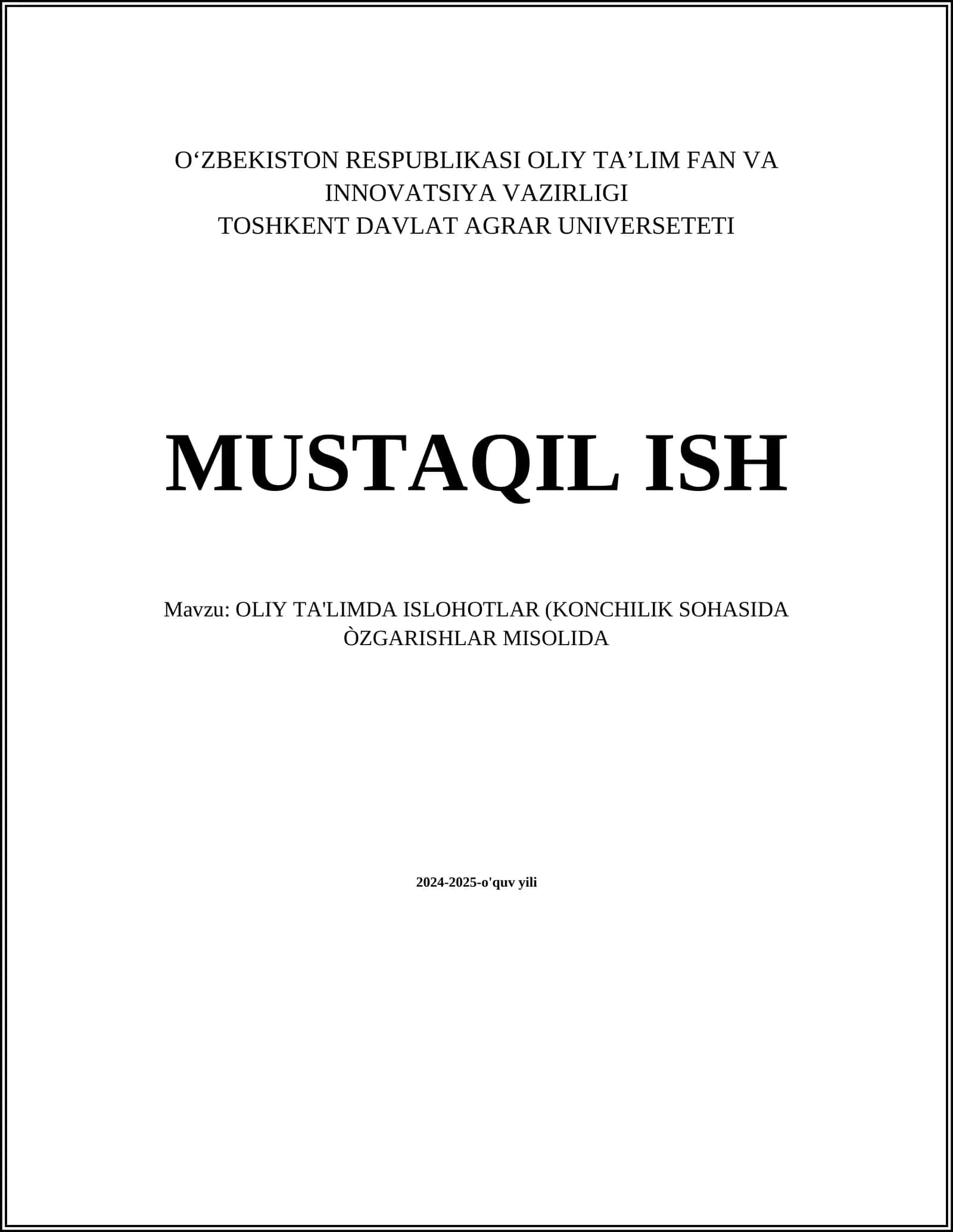 OLIY TA'LIMDA ISLOHOTLAR (KONCHILIK SOHASIDA ÒZGARISHLAR MISOLIDA 2024-2025-o'quv yili