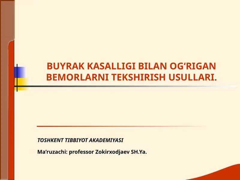 BUYRAK KASALLIGI BILAN OG‘RIGAN BEMORLARNI TEKSHIRISH USULLARI
