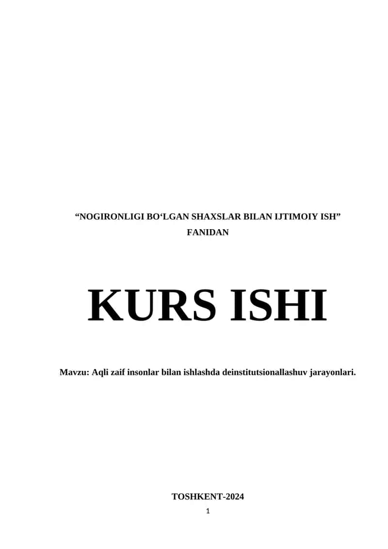Aqli zaif insonlar bilan ishlashda deinstitutsionallashuv jarayonlari.