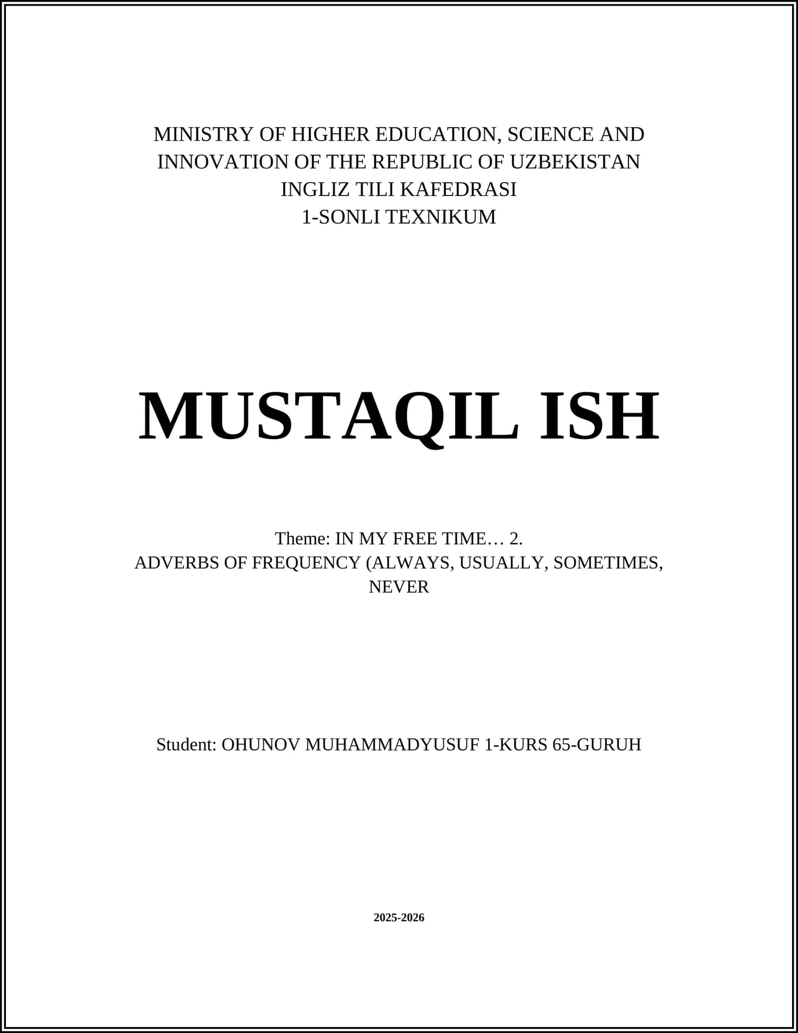 INGLIZ TILI KAFEDRASI 1-SONLI TEXNIKUM MUSTAQIL ISH