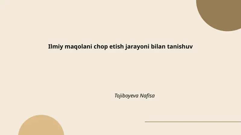 Ilmiy maqolani chop etish jarayoni bilan tanishuv