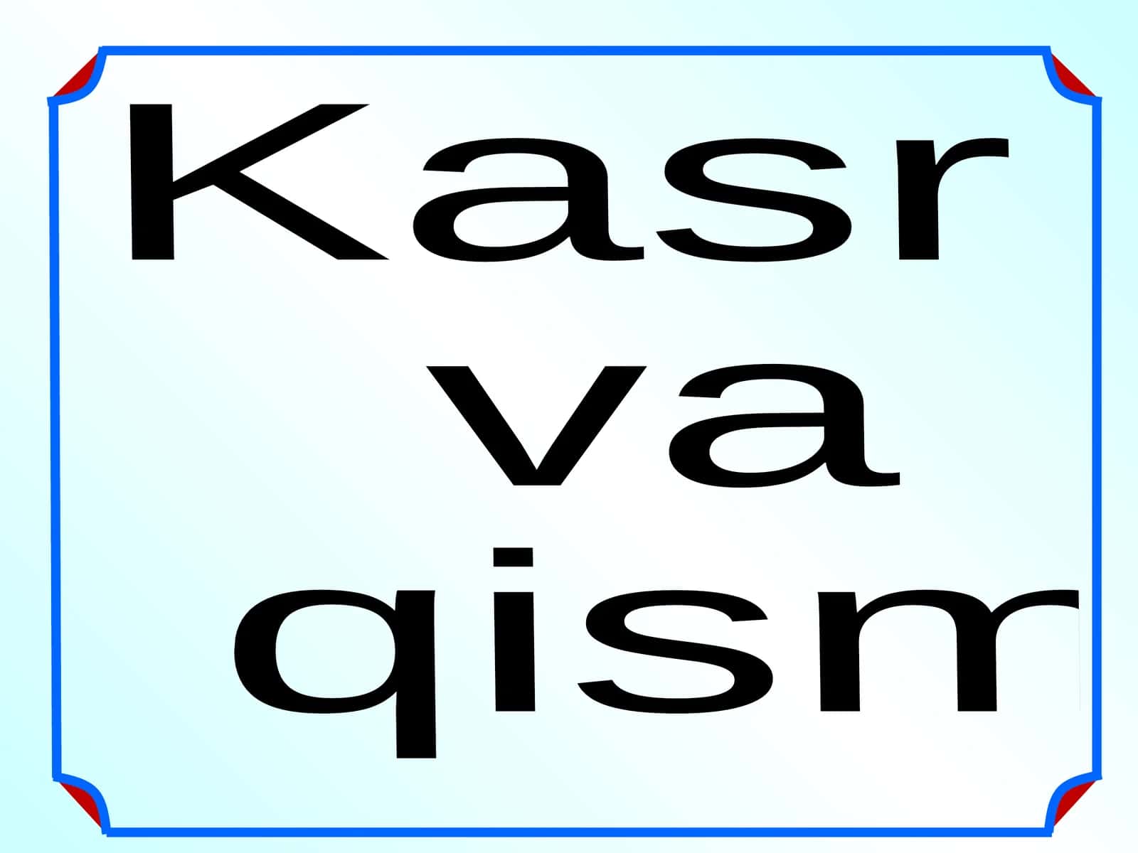 Kasr va qism