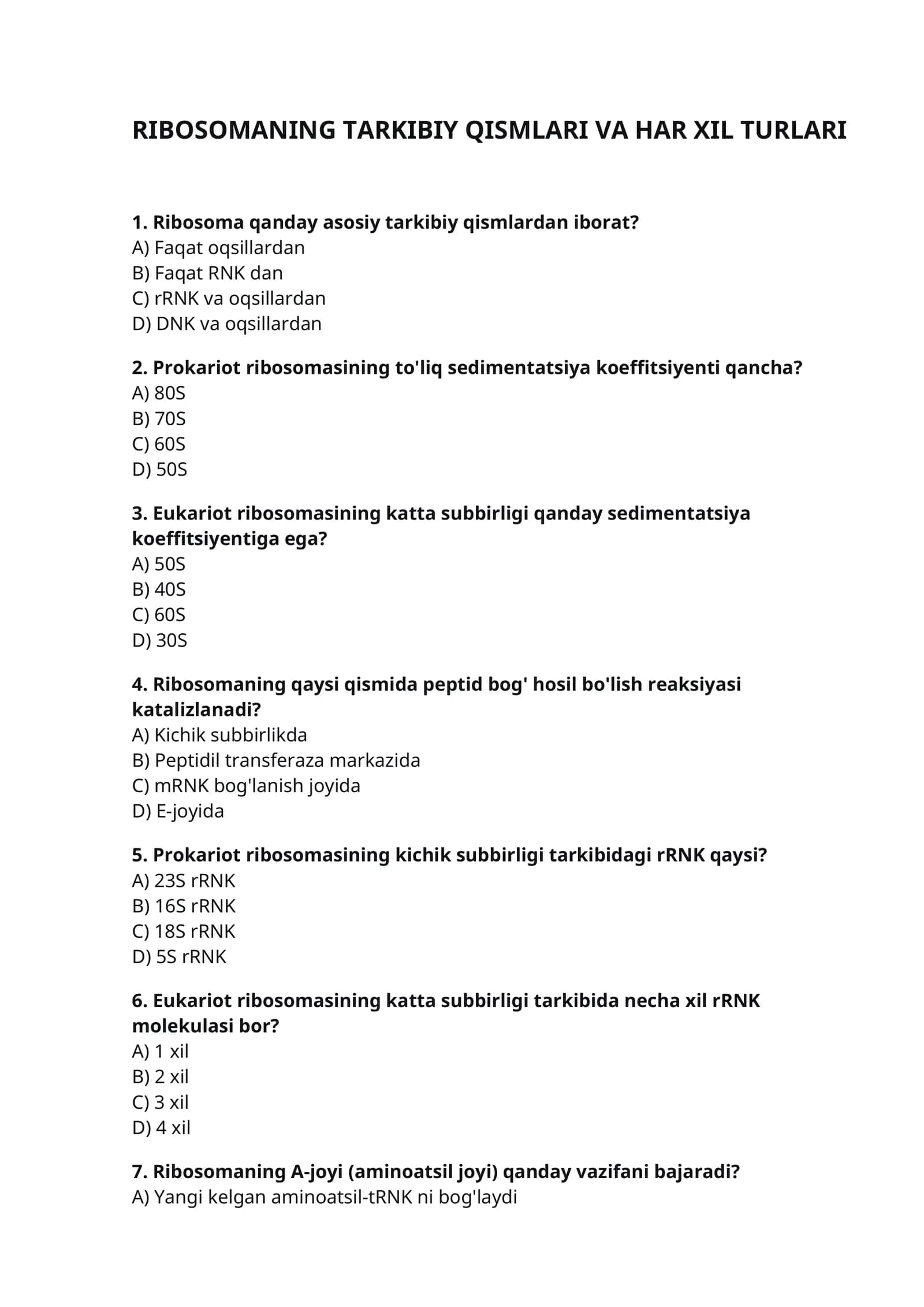 RIBOSOMANING TARKIBIY QISMLARI VA HAR XIL TURLARI test