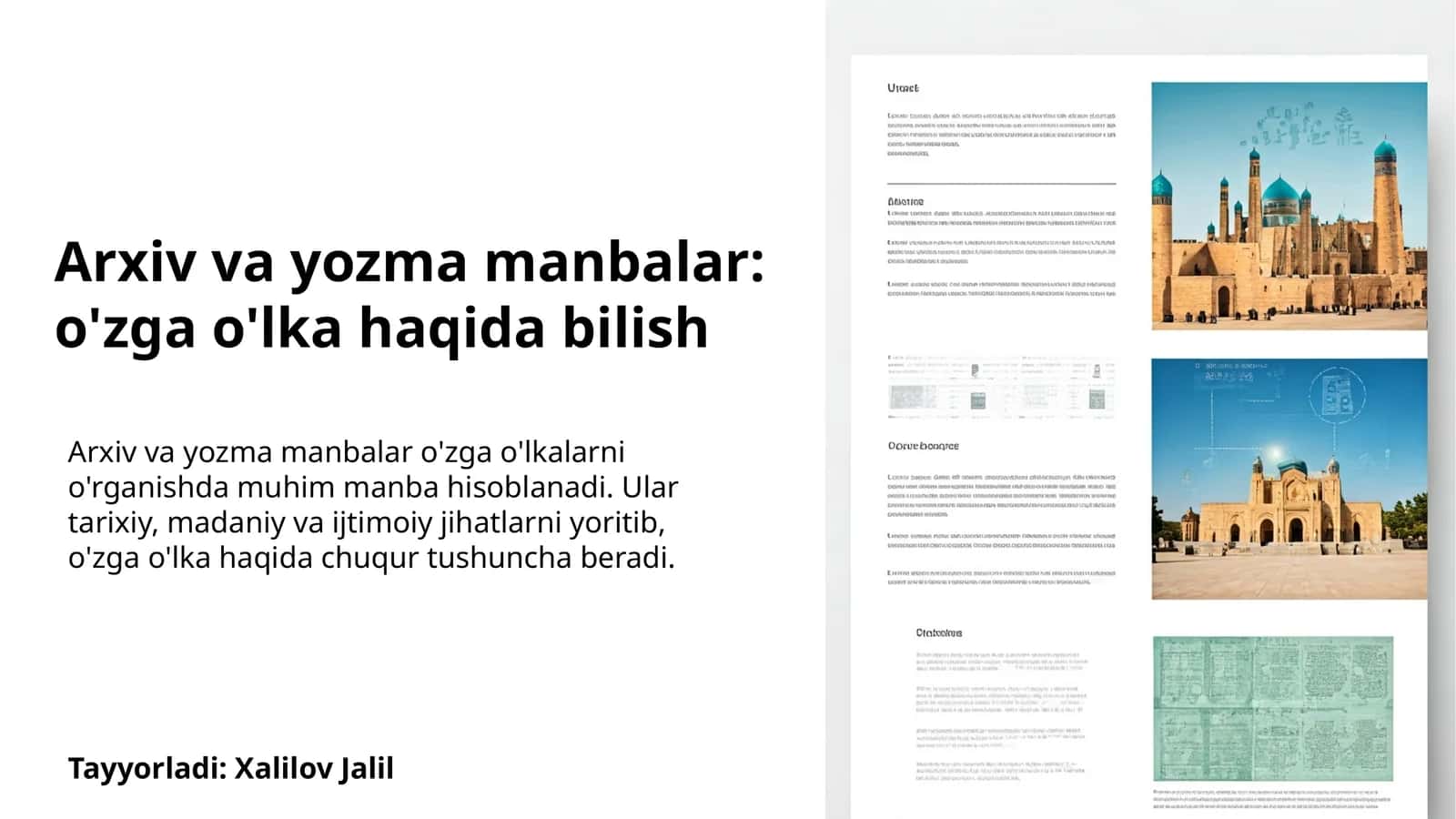 Yozma manbalar: tarixiy jarayonlarni yoritishning asosiy vositalari