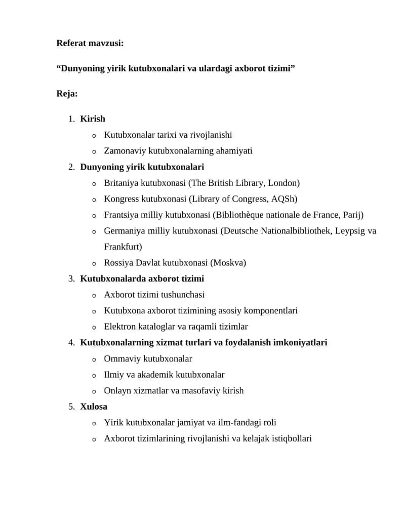 Dunyoning yirik kutubxonalari va ulardagi axborot tizimi