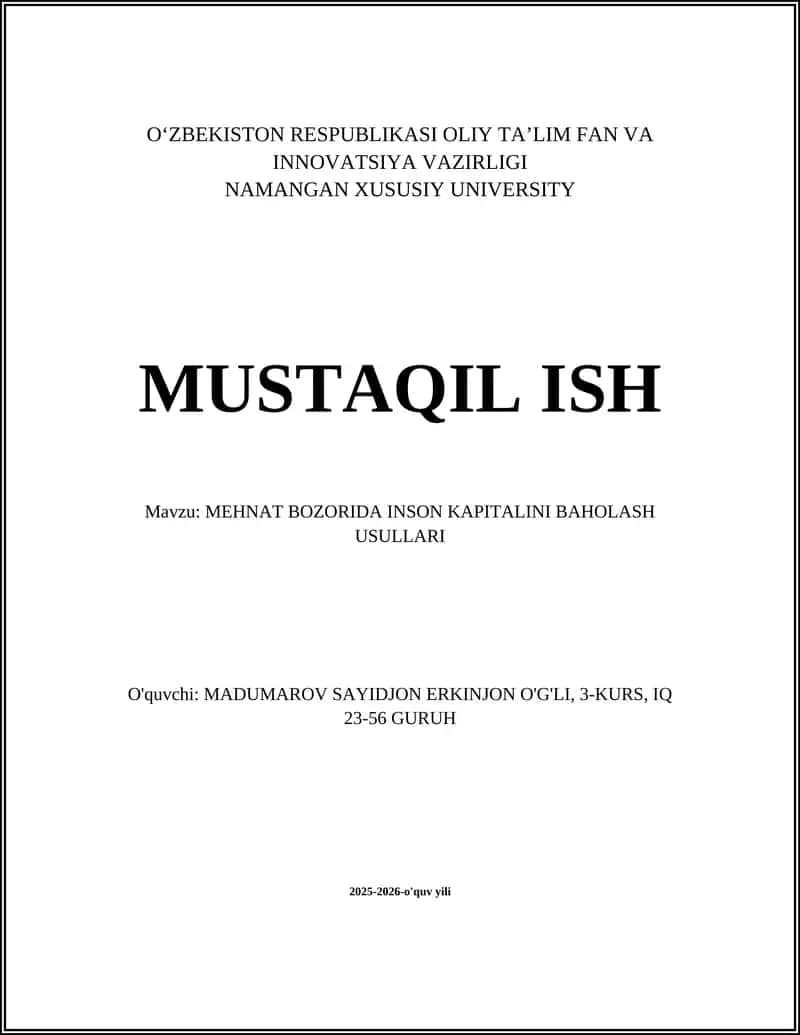 MEHNAT BOZORIDA INSON KAPITALINI BAHOLASH USULLARI