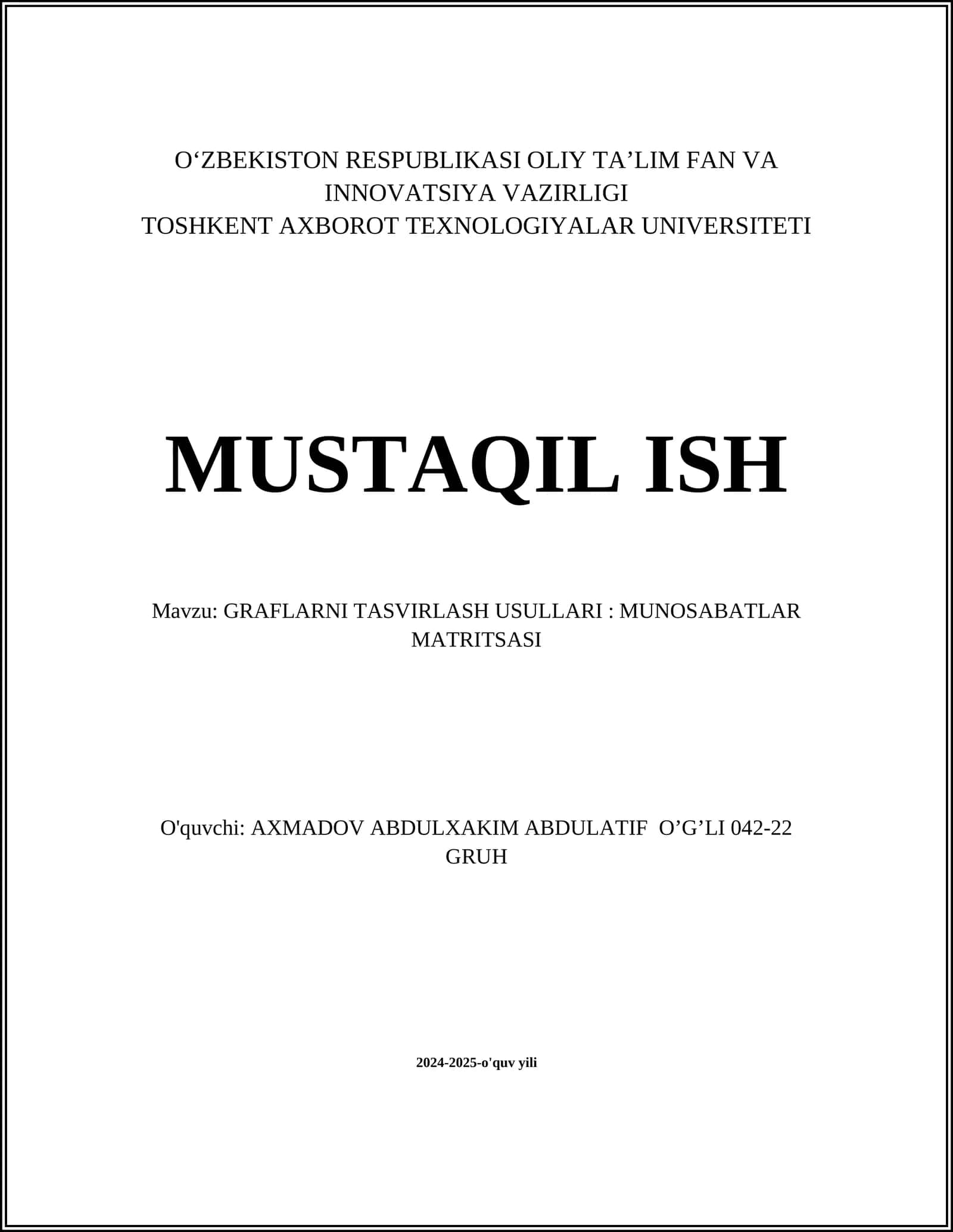 GRAFLARNI TASVIRLASH USULLARI: MUNOSABATLAR MATRITSASI