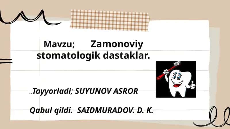 Zamonoviy stomatologik dastaklar