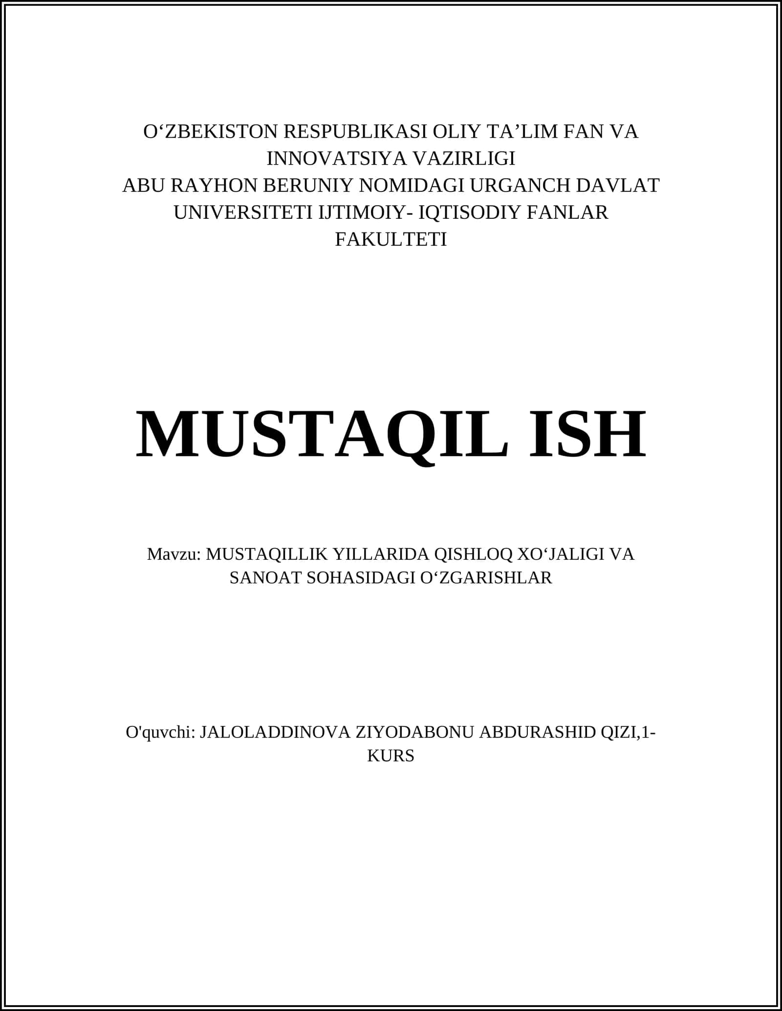 MUSTAQILLIK YILLARIDA QISHLOQ XOʻJALIGI VA SANOAT SOHASIDAGI OʻZGARISHLAR
