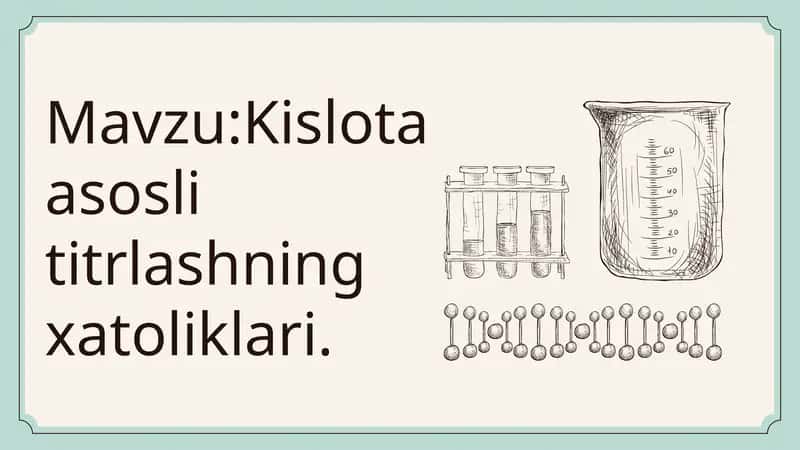 Kislota asosli titrlashning xatoliklari