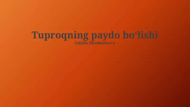 Tuproqning paydo boʻlishi